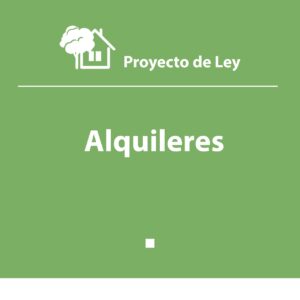 Proyecto Ley de Alquileres