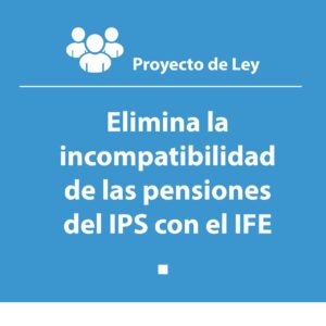 Eliminación de incompatibilidades sobre las pensiones sociales para el percibimiento de IFE y Tarjeta Alimentar