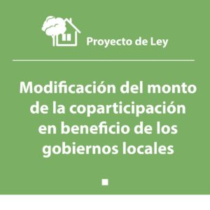 Modificación del monto de la coparticipación en beneficio de los gobiernos locales