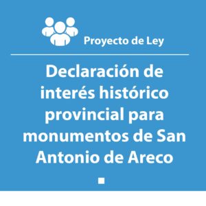 Declaración de interés histórico provincial para monumentos de San Antonio de Areco