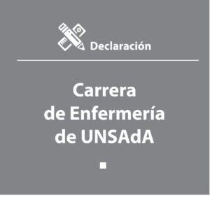 Declaración de interés a la Carrera de Enfermería de la UNSAdA